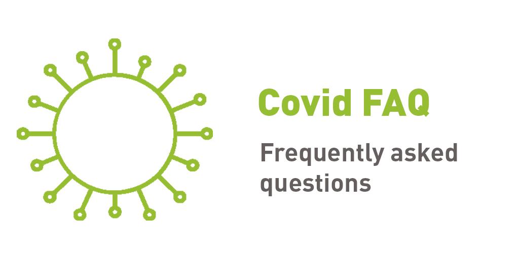 Covid Frequently asked questions.